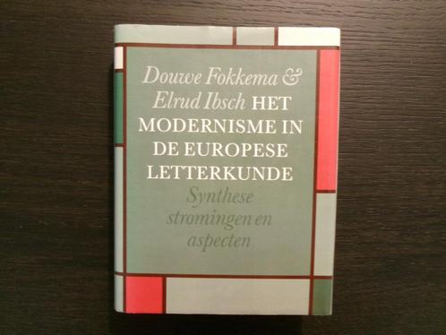 Modernisme in de Europese letterkunde -Douwe Fokkema, Boeken, Literatuur, België, Ophalen of Verzenden