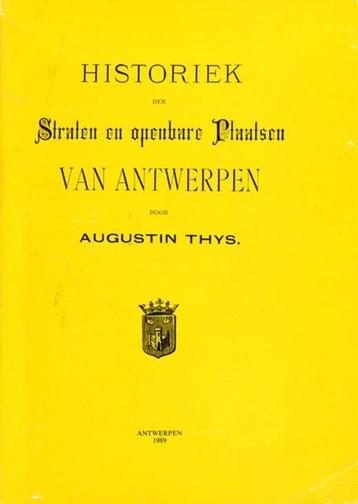 (g119) Historiek der Straten, openbare Plaatsen Antwerpen beschikbaar voor biedingen