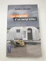 Nadine Monfils - les vacances d'un serial killer excellent é, Livres, Belgique, Utilisé, Enlèvement ou Envoi