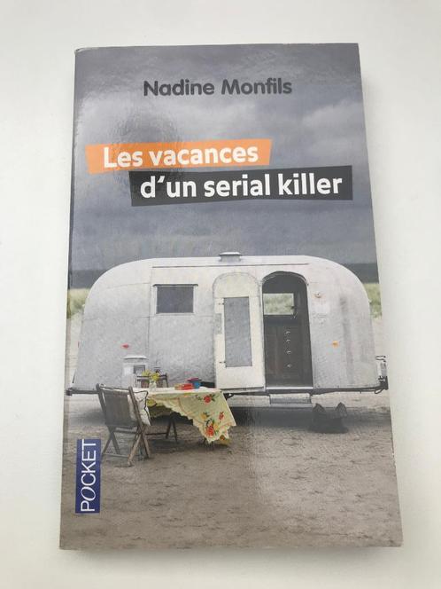 Nadine Monfils - les vacances d'un serial killer excellent é, Livres, Romans, Utilisé, Belgique, Enlèvement ou Envoi