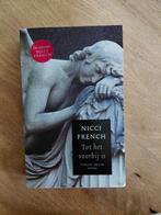 Nicci French - Tot het voorbij is, Ophalen of Verzenden, Gelezen, Nicci French