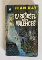 Jean Ray/John Flanders - Le carrousel des Maléfices -1964, Livres, Fantastique, Jean Ray, Utilisé, Envoi