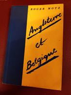 livre ANGLETERRE ET BELGIQUE PAR ROGER MOTZ, Livres, Guerre & Militaire, Enlèvement, Deuxième Guerre mondiale