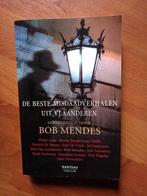 De beste misdaadverhalen uit Vlaanderen - Bob Mendes (2002), Gelezen, België, Verzenden, Bob Mendes
