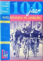 100 jaar wielrennen in Limburg. Deel 2. Van evenknie tot kop, Ophalen of Verzenden