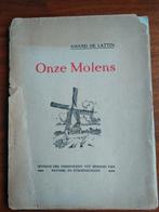 Onze molens door Amand De Lattin, Boeken, Gelezen, Ophalen of Verzenden