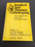 Honderd jaar vlaamse beweging /Lode Wils/ Deel 3, Ophalen of Verzenden, Gelezen