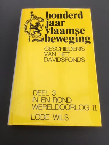 Honderd jaar vlaamse beweging /Lode Wils/ Deel 3, Enlèvement ou Envoi, Utilisé