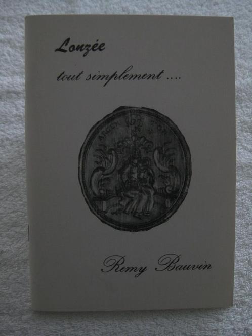 Lonzée Gembloux — Remy Bauvin — 1983, Boeken, Geschiedenis | Nationaal, Gelezen, Ophalen of Verzenden