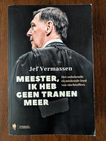 Boek Meester, ik heb geen tranen meer / Jef Vermassen  beschikbaar voor biedingen