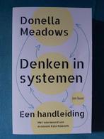 Donella Meadows - Denken in systemen, Boeken, Psychologie, Ophalen of Verzenden, Zo goed als nieuw, Donella Meadows