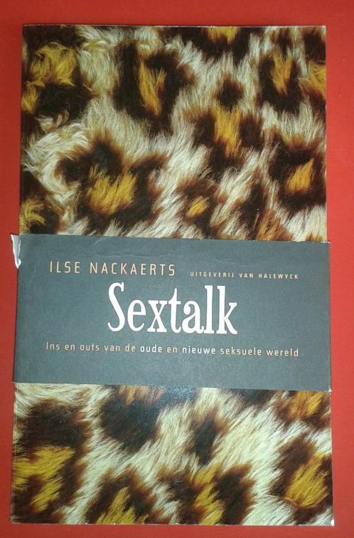 Boek - Sextalk - Ilse Nackaerts - In uitstekende staat - € 4, Livres, Livres Autre, Comme neuf, Enlèvement ou Envoi