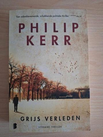 Philip Kerr - Grijs verleden NIEUW BOEK beschikbaar voor biedingen