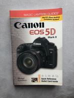 Canon EOS 5D Mark II 9781600595363, Livres, Art & Culture | Photographie & Design, Comme neuf, Appareils photo, Enlèvement, Michael A. Guncheon