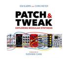 Bjooks Patch & Tweak | Beste boek over modulaire synths, Enlèvement ou Envoi