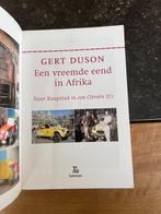 Een vreemde eend in Afrika, Naar Kaapstad in een Citroën 2CV, Boeken, Reisverhalen, Afrika, Ophalen of Verzenden, Gert Duson, Zo goed als nieuw