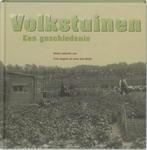 volkstuinen een geschiedenis, Ophalen of Verzenden, Zo goed als nieuw