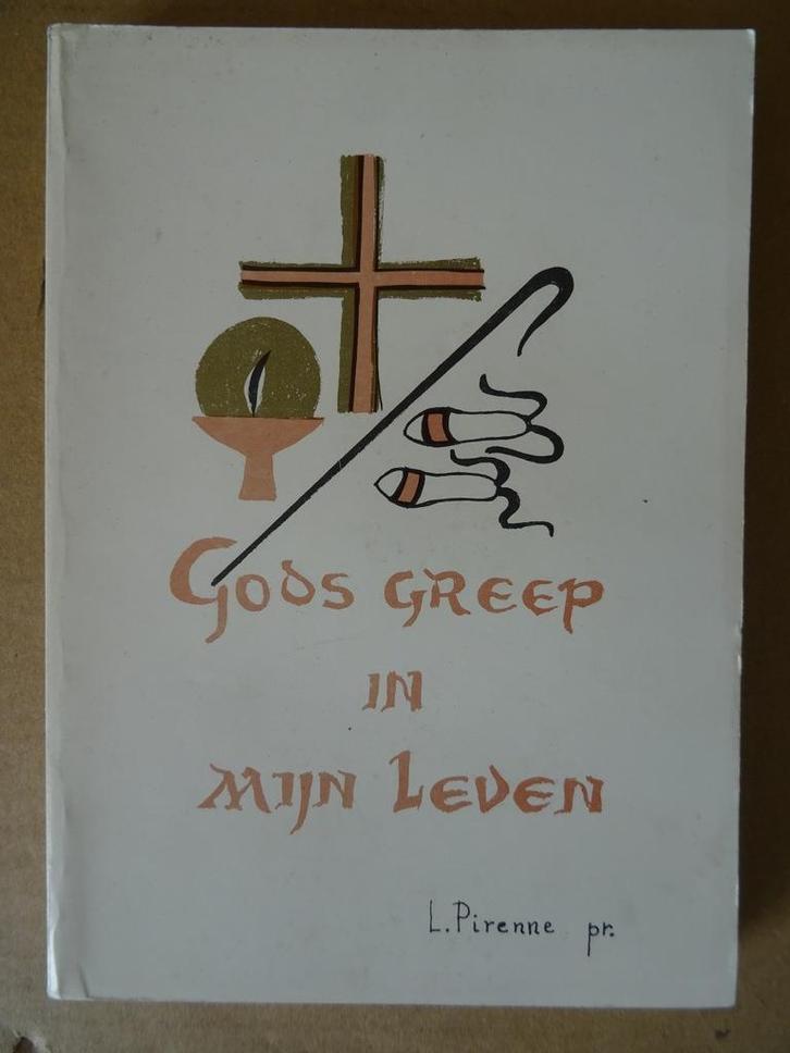 L. Pirenne pr. Gods greep in mijn leven 1989 Ongelezen, Boeken, Godsdienst en Theologie, Zo goed als nieuw, Christendom | Katholiek