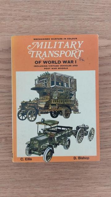 Boek te koop: C. Ellis & D. Bishop - Military Transport WW1