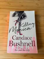 Boek “killing Monica” van Candace Bushnell, Candace Bushnell, Fictie, Ophalen, Gelezen