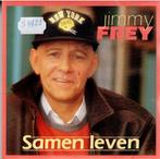 Vinyl, 7"   /   Jimmy Frey – Samen Leven, Autres formats, Enlèvement ou Envoi