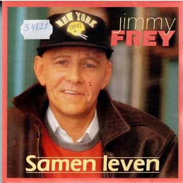 Vinyl, 7"   /   Jimmy Frey – Samen Leven