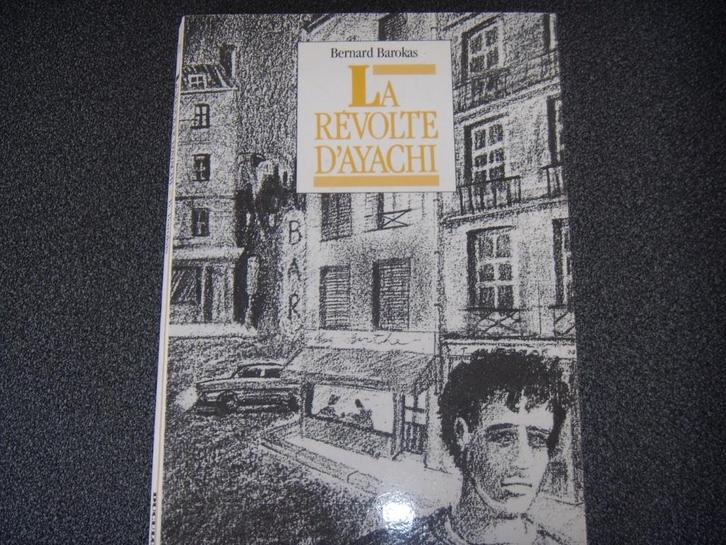La révolte d'Ayachi - Bernard Barokas, Boeken, Taal | Frans, Gelezen, Ophalen of Verzenden