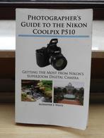 Photographer's Guide to the Nikon Coolpix P510, Boeken, Gelezen, Fotografie, Ophalen of Verzenden