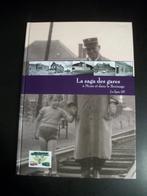 La saga des gares à Mons et dans le Borinage - Lijn 98 NMBS, Ophalen of Verzenden, Zo goed als nieuw, Baudouin Dieu & confrères