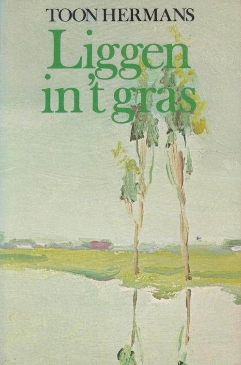1981 - Toon HERMANS - Liggen in 't Gras, Livres, Poèmes & Poésie, Utilisé, Un auteur, Envoi