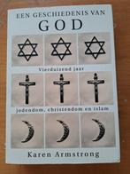 Karen Armstrong - Een Geschiedenis van God, Livres, Religion & Théologie, Comme neuf, Enlèvement, Islam