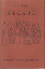 Euripides – Hecabe - klassieke galerij nr  155 Uitgeverij: D, Boeken, Verzenden, Zo goed als nieuw, België