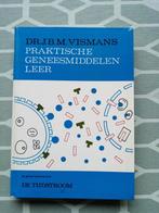 PRAKTISCHE GENEESMIDDELENLEER (DR J.B.M. VISMANS), Ophalen of Verzenden