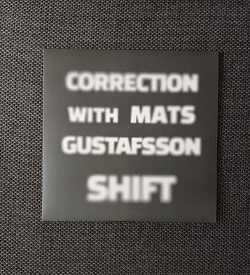 LP: Correction w/ Mats Gustafsson: Shift (NoBusiness Records beschikbaar voor biedingen