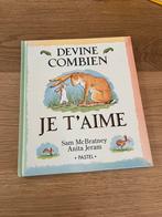Devine combien je t’aime, Boeken, Kinderboeken | Baby's en Peuters, Ophalen of Verzenden, Zo goed als nieuw, 3 tot 4 jaar