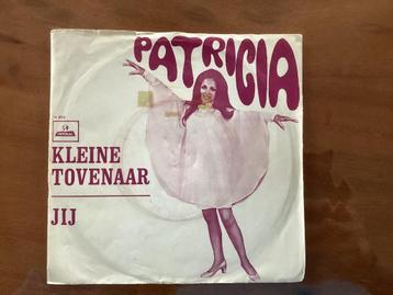 Patricia* – Kleine Tovenaar / Jij vinyl single beschikbaar voor biedingen