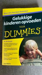Gelukkige kinderen opvoeden voor Dummies, Sue Atkins, Utilisé, Enlèvement ou Envoi