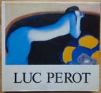 Luc Perot, 1922-1985, monographie par Paul Caso, Enlèvement ou Envoi, Utilisé, Peinture et dessin