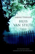 Huis van stilte / Sabine Thiesler, Boeken, Ophalen of Verzenden, Zo goed als nieuw