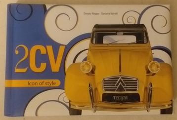 2CV: icon of style - Tectum Publishers, 2010. - 185pp., Enlèvement ou Envoi, Citroën
