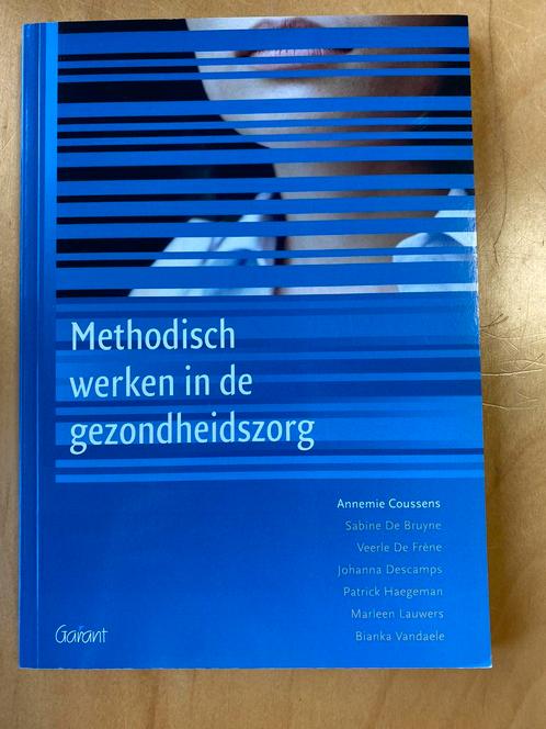 Veerle de Frène - Methodisch werken in de gezondheidszorg, Boeken, Wetenschap, Zo goed als nieuw, Ophalen
