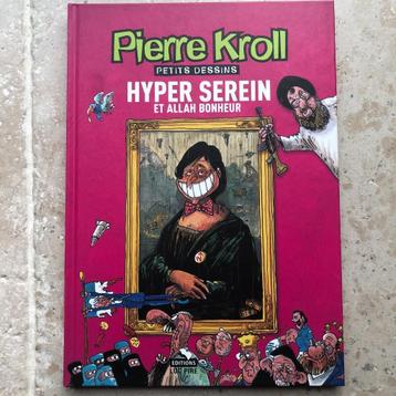 BD Hyper serein Pierre Kroll, Enlèvement, Comme neuf
