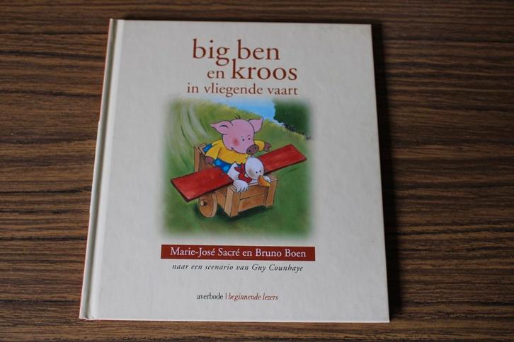 M-J Sacré & Bruno Boen - bigben en kroos in vliegende vaart, Boeken, Kinderboeken | Jeugd | onder 10 jaar, Zo goed als nieuw, Fictie algemeen