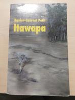 Itawapa Xavier-Laurent Petit, Livres, Utilisé, Enlèvement ou Envoi, Fiction