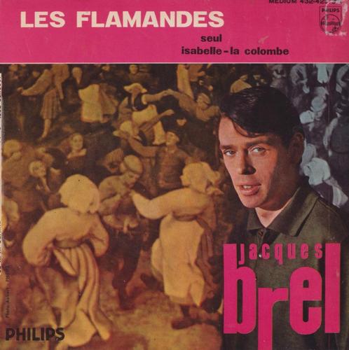 Jacques Brel – Les Flamandes / Seul + 2 – Single - EP, Cd's en Dvd's, Vinyl Singles, Gebruikt, EP, Wereldmuziek, 7 inch, Ophalen of Verzenden