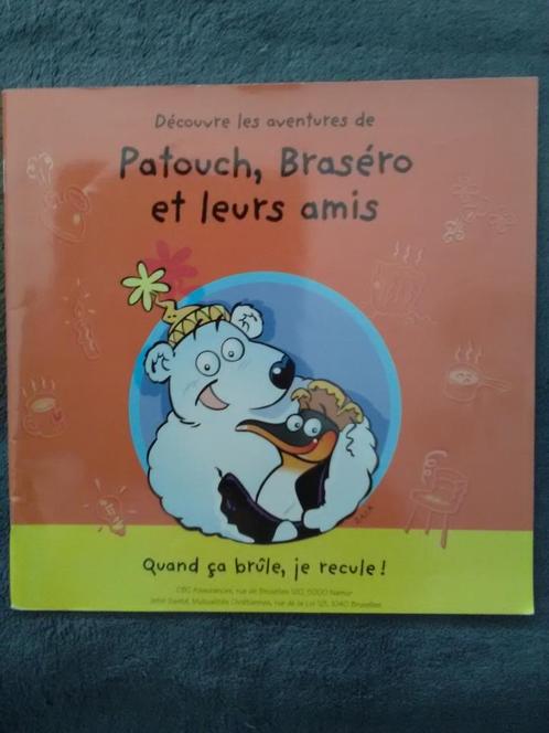 "Découvre les aventures de Patouch, Braséro et leurs amis", Livres, Livres pour enfants | 4 ans et plus, Utilisé, 4 ans, Garçon ou Fille