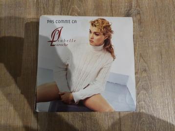 7" Isabelle Laroche - Pas comme ca beschikbaar voor biedingen