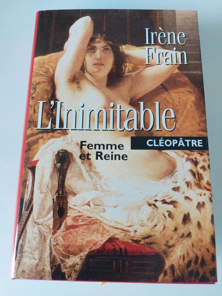 De onnavolgbare Cleopatra, Irene Frain, Ophalen of Verzenden, Gelezen