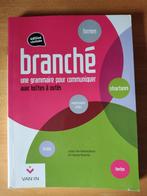 Branché - une grammaire pour communiquer, Ophalen of Verzenden, Zo goed als nieuw