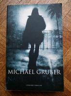 Michael Gruber: Nachtrituelen, Utilisé, Enlèvement ou Envoi
